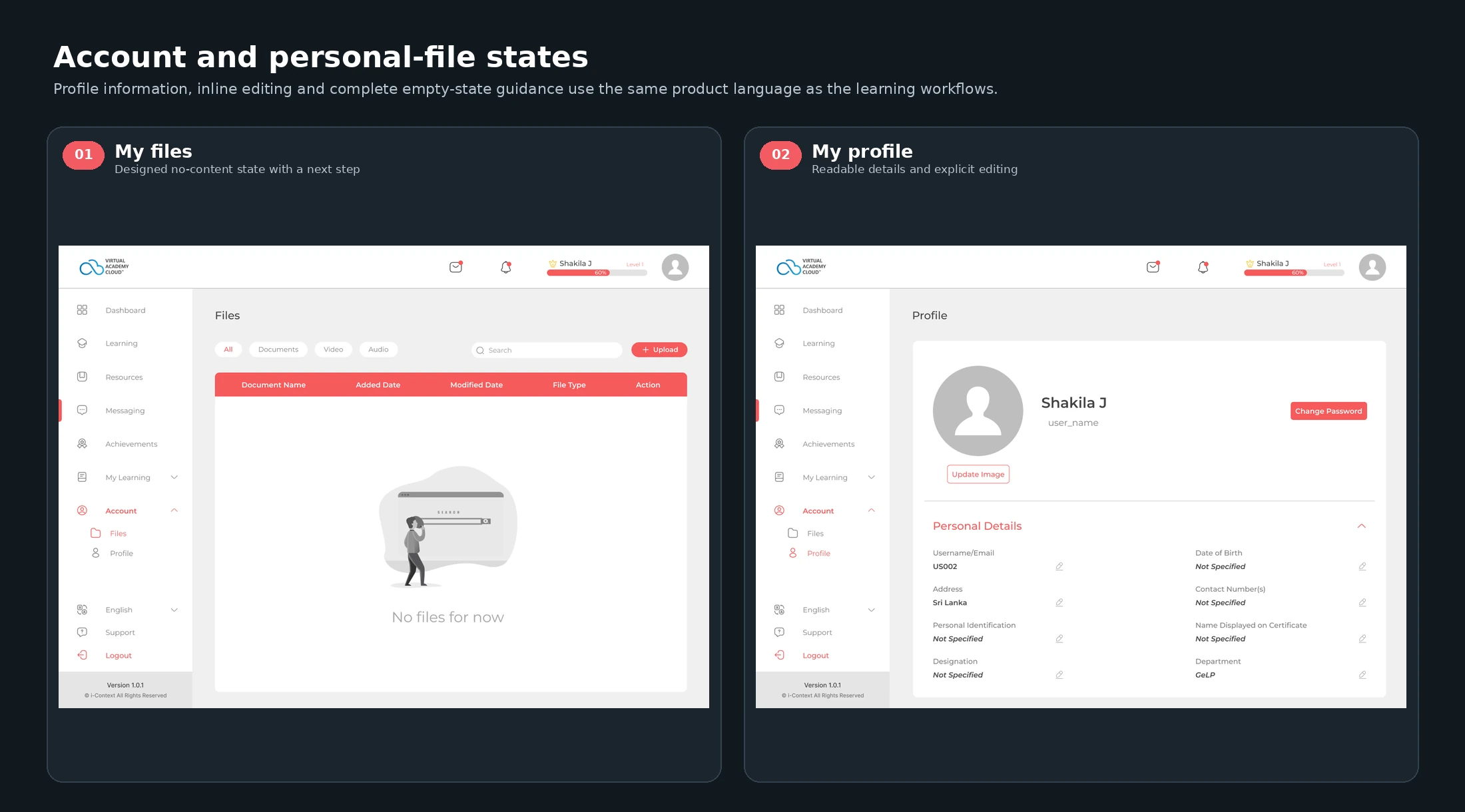 Two VAC account screens showing a designed no-files state and a readable editable profile